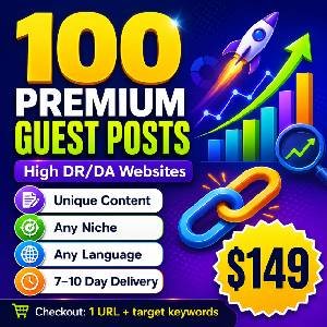 Elite 100 Guest Post Link Placements on High-DR Websites