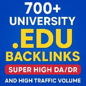 700+ University EDU Backlinks – SUPER HIGH DA/DR and HIGH TRAFFIC VOLUME