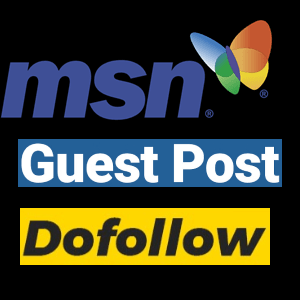 DoFollow MSN Guest Post [FEATURED MSN NEWS USA]