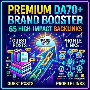 Premium DA70+ Brand Booster: 65 High-Impact Backlinks